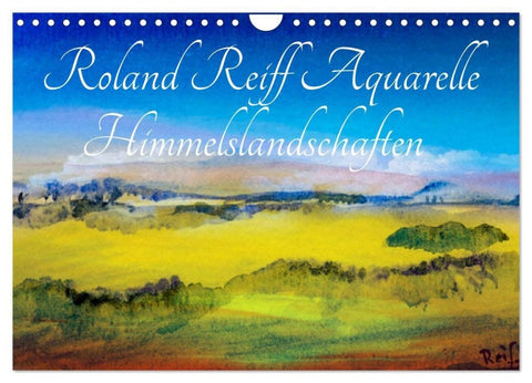 Roland Reiff Aquarelle Himmelslanschaften (Wandkalender 2027 DIN A4 quer), CALVENDO Monatskalender