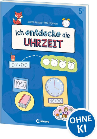 Ich entdecke die Uhrzeit - Lernerfolge garantiert!