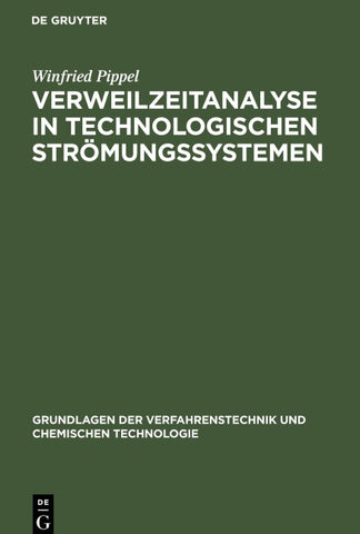 Verweilzeitanalyse in technologischen Strömungssystemen