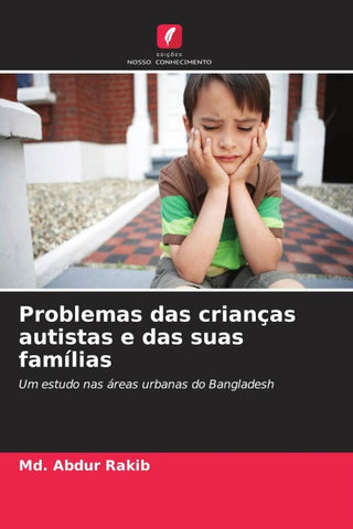 Problemas das crianças autistas e das suas famílias
