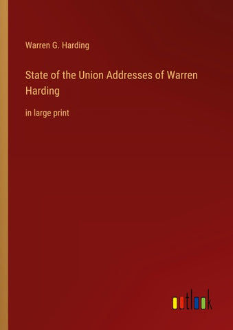 State of the Union Addresses of Warren Harding