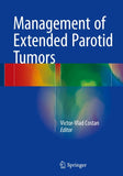 Management of Extended Parotid Tumors