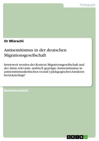 Antisemitismus in der deutschen Migrationsgesellschaft