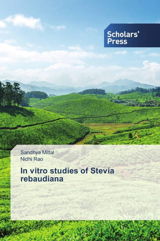 In vitro studies of Stevia rebaudiana
