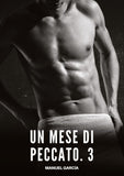Un Mese di Peccato. 3