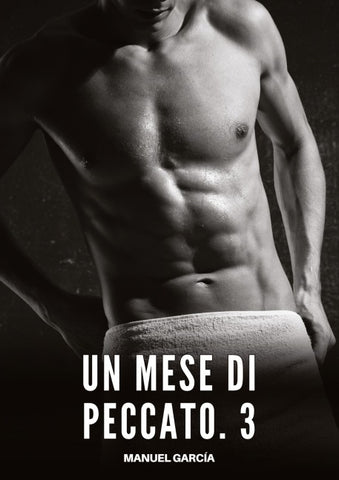 Un Mese di Peccato. 3
