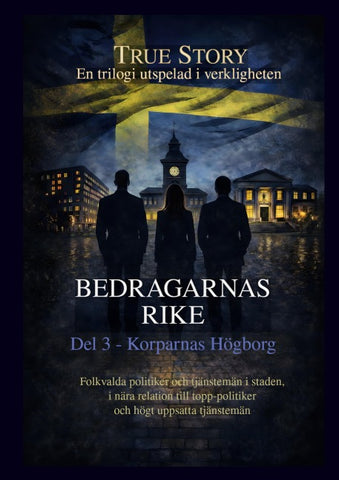 Bedragarnas Rike - Del 3
