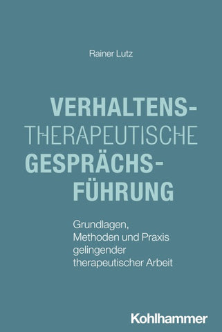 Verhaltenstherapeutische Gesprächsführung