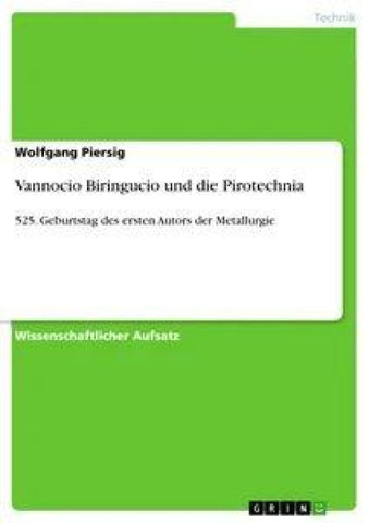Vannocio Biringucio und die Pirotechnia