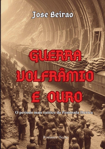 Guerra Volfrâmio e Ouro
