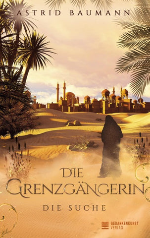 Die Grenzgängerin - Die Suche (Band 2)