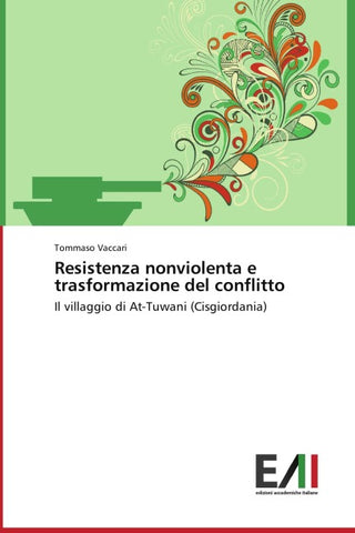 Resistenza nonviolenta e trasformazione del conflitto