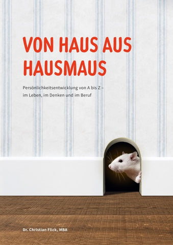 Von Haus aus Hausmaus