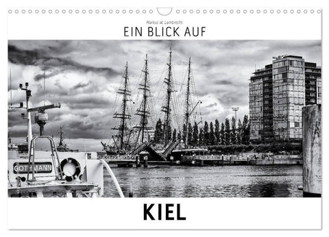 Ein Blick auf Kiel (Wandkalender 2027 DIN A3 quer), CALVENDO Monatskalender