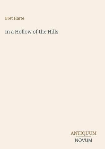 In a Hollow of the Hills