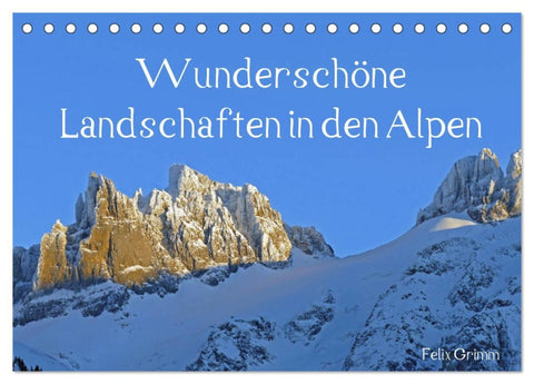 Wunderschöne Landschaften in den Alpen (Tischkalender 2026 DIN A5 quer), CALVENDO Monatskalender