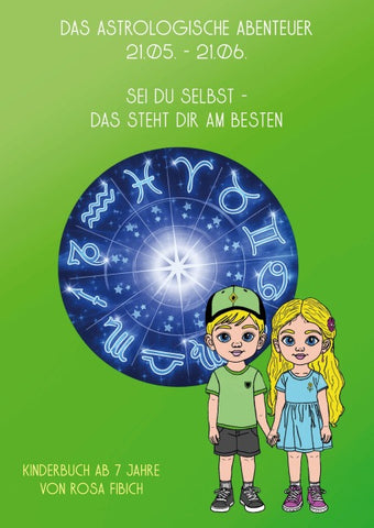 Das Astrologische Abenteuer, 21.05 – 21.06.