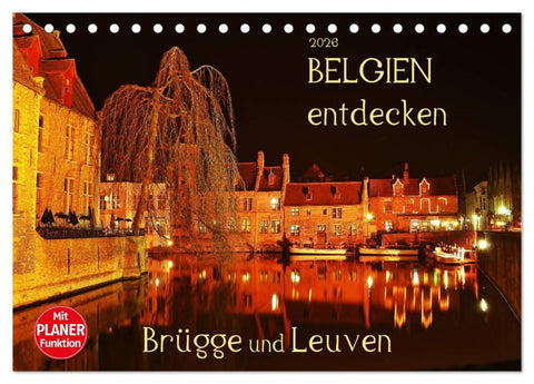 Belgien entdecken - Brügge und Leuven (Tischkalender 2026 DIN A5 quer), CALVENDO Monatskalender