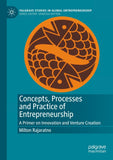 Concepts, Processes and Practice of Entrepreneurship