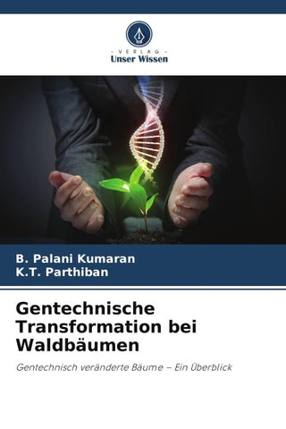 Gentechnische Transformation bei Waldbäumen