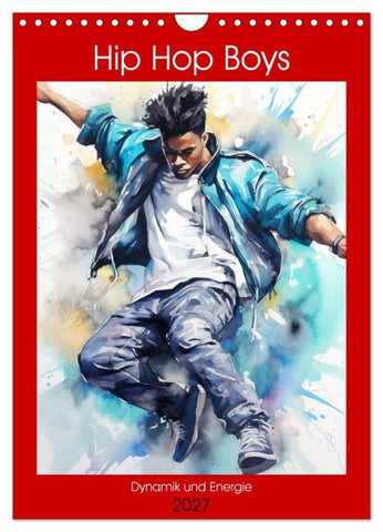 Hip Hop Boys. Dynamik und Energie (Wandkalender 2027 DIN A4 hoch), CALVENDO Monatskalender