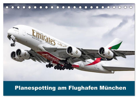 Planespotting am Flughafen München (Tischkalender 2026 DIN A5 quer), CALVENDO Monatskalender