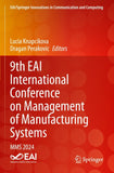 9th EAI International Conference on Management of Manufacturing Systems