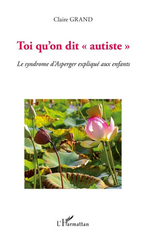 Toi qu'on dit "autiste"