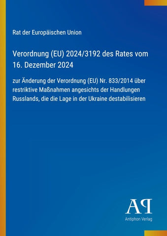 Verordnung (EU) 2024/3192 des Rates vom 16. Dezember 2024