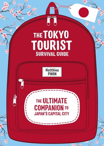 Tokyo Tourist Survival Guide
