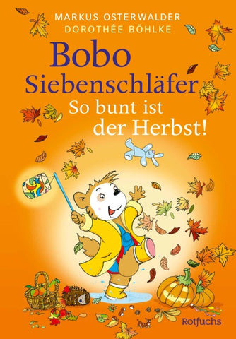 Bobo Siebenschläfer: So bunt ist der Herbst!