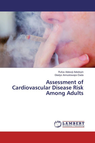 Assessment of Cardiovascular Disease Risk Among Adults