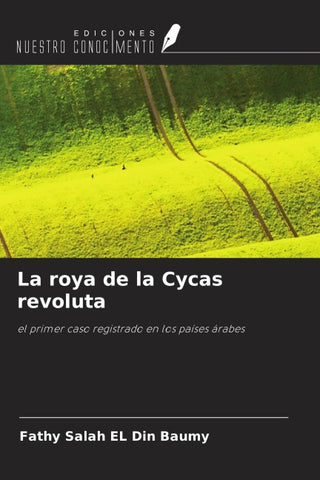 La roya de la Cycas revoluta