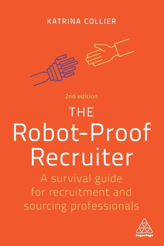 The Robot-Proof Recruiter