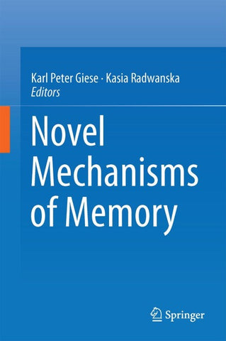 Novel Mechanisms of Memory