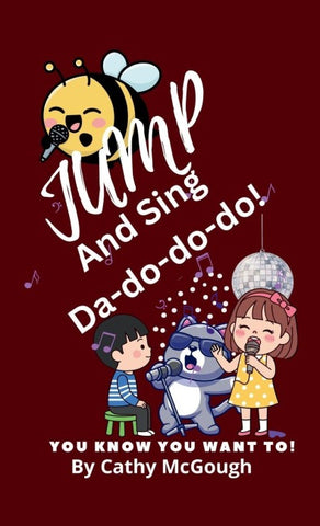JUMP AND SING DA-DO-DO-DO! HARDCOVER EDITION BOOK 10 JUMP SERIES