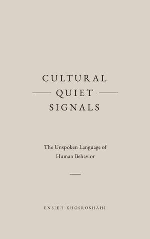 Cultural Quiet Signals
