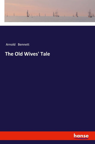 The Old Wives' Tale
