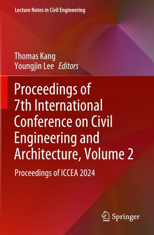 Proceedings of 7th International Conference on Civil Engineering and Architecture, Volume 2