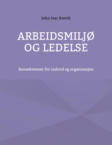 Arbeidsmiljø og ledelse