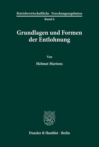 Grundlagen und Formen der Entlohnung.