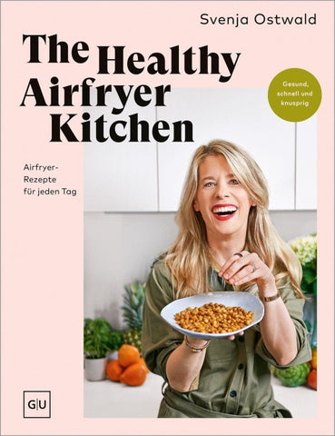 The Healthy Airfryer Kitchen - signierte Ausgabe