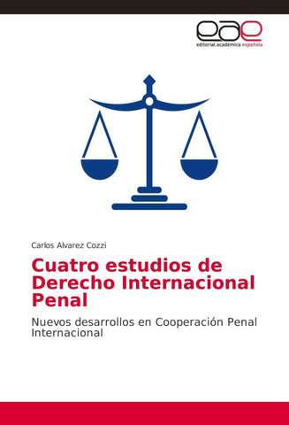 Cuatro estudios de Derecho Internacional Penal