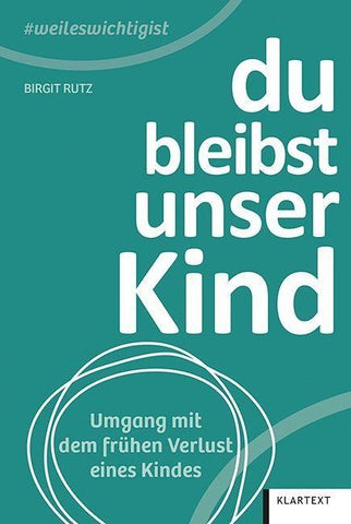 Du bleibst unser Kind
