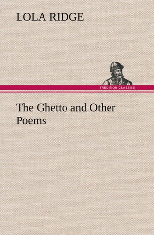 The Ghetto and Other Poems