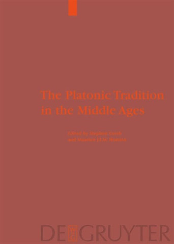 The Platonic Tradition in the Middle Ages