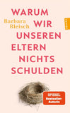 Warum wir unseren Eltern nichts schulden