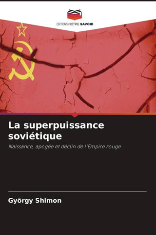La superpuissance soviétique