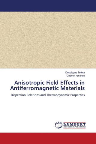 Anisotropic Field Effects in Antiferromagnetic Materials