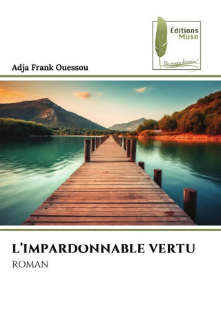 L'IMPARDONNABLE VERTU